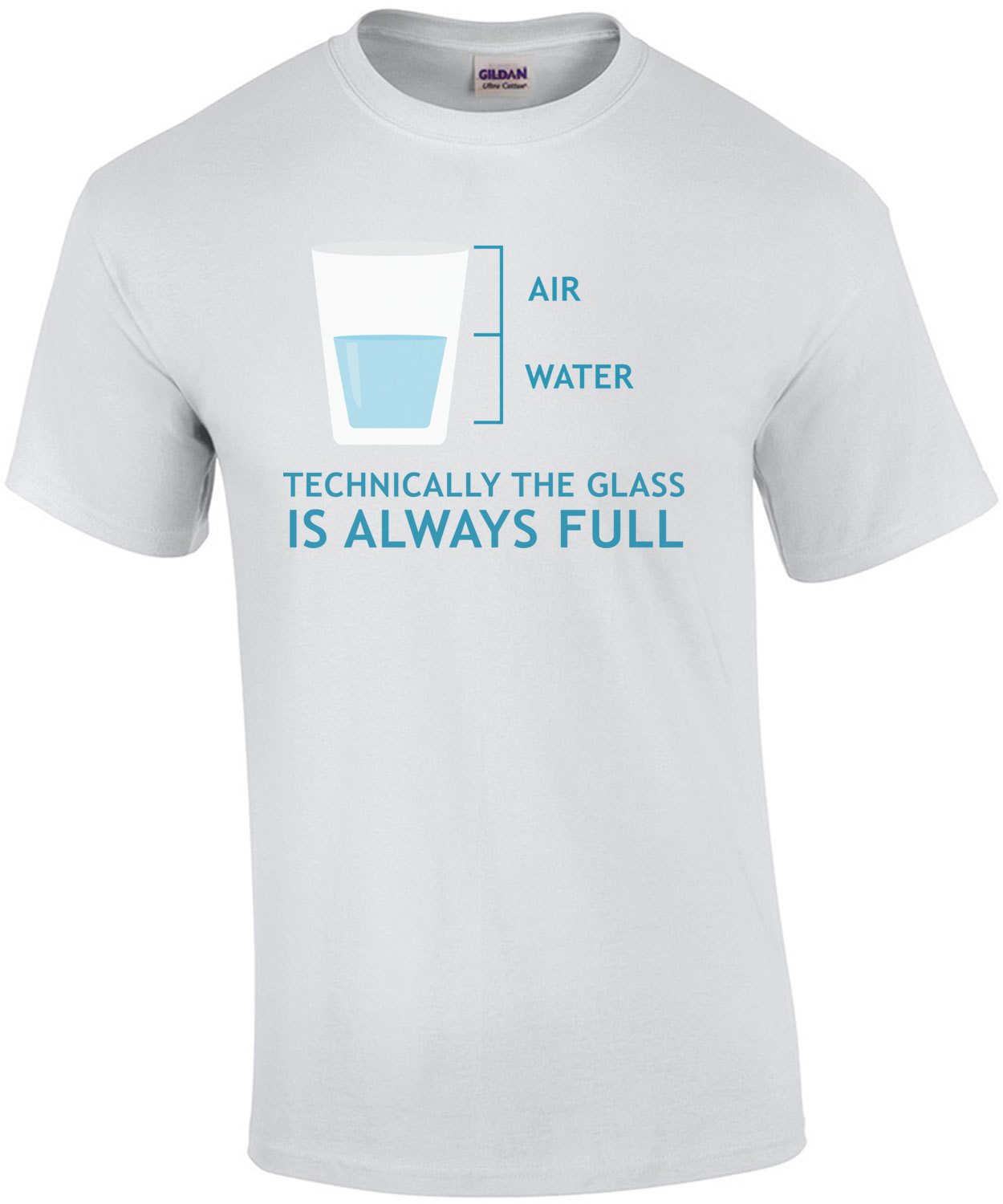 Technically the glass is always full - funny t-shirt