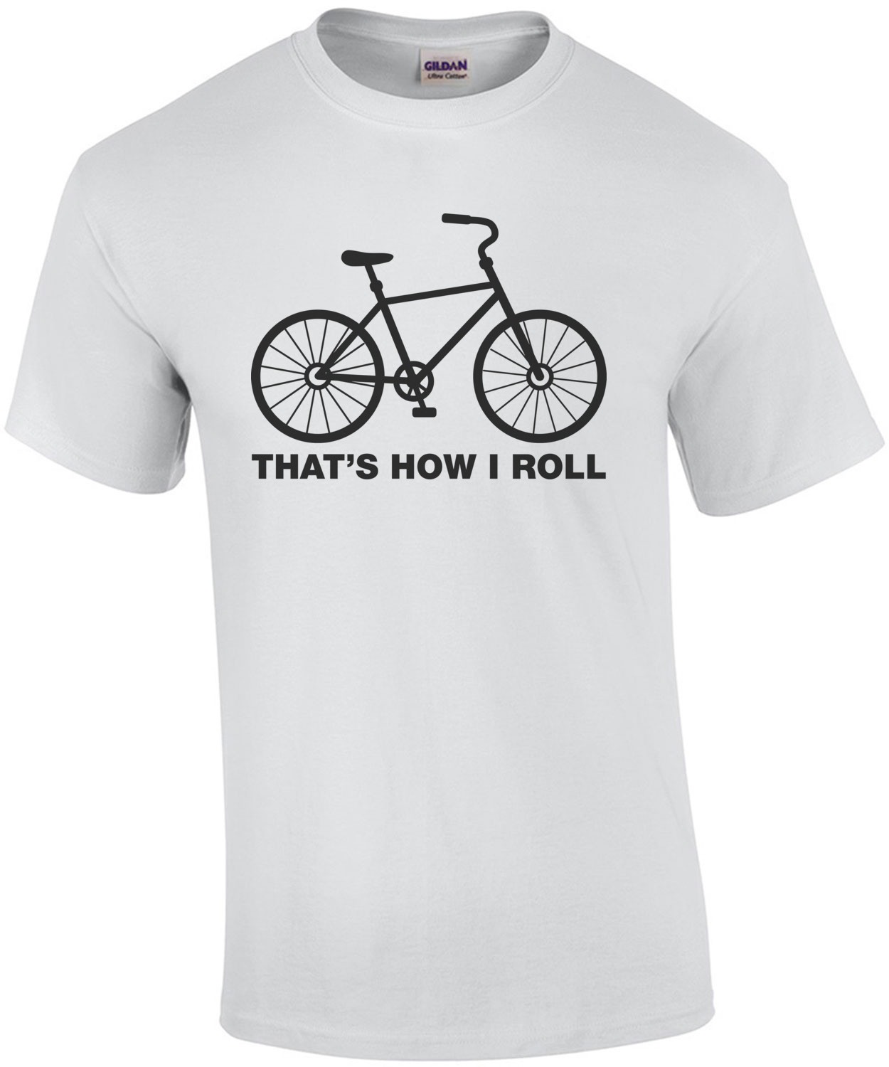 That's How I Roll Bicycle T-Shirt
