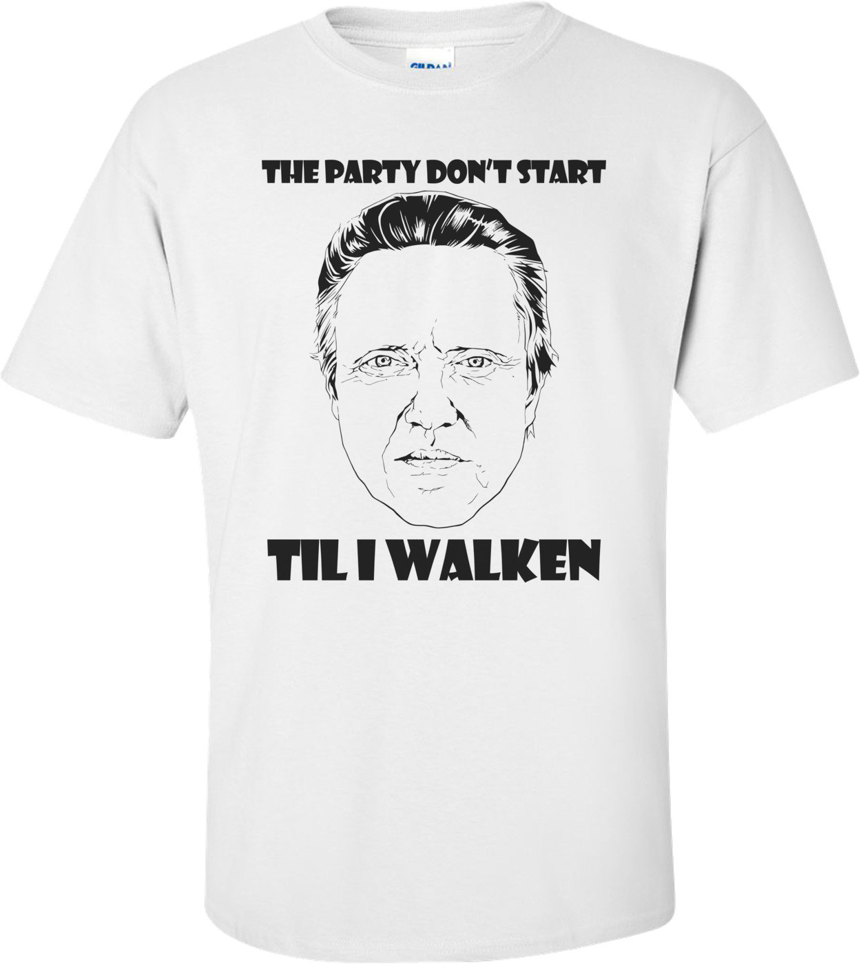 The Party Don't Start Til I Walken Shirt