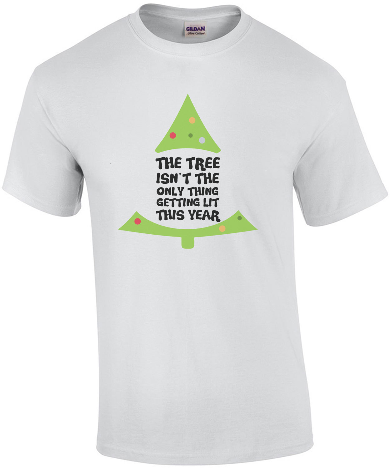 The tree isn't the only thing getting lit this year - funny Christmas Drinking T-Shirt
