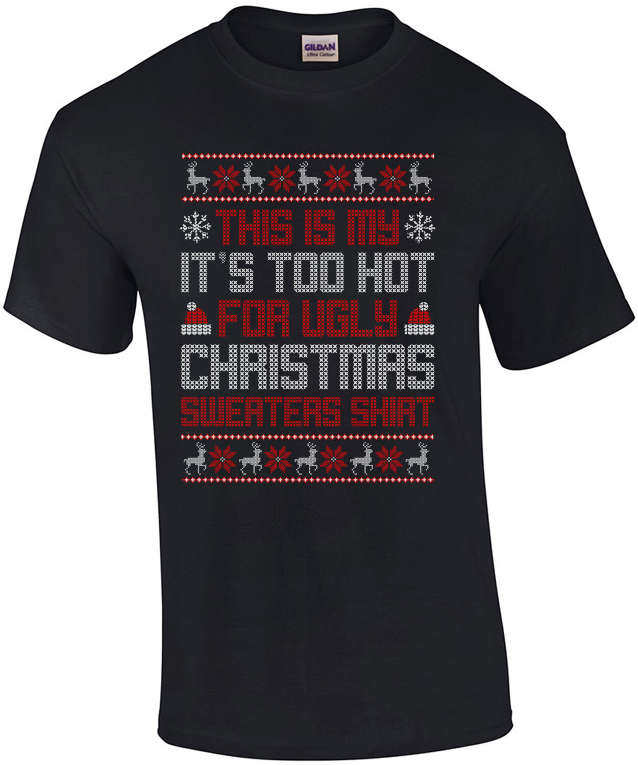 This is My It's Too Hot For a Ugly Christmas Sweater Shirt