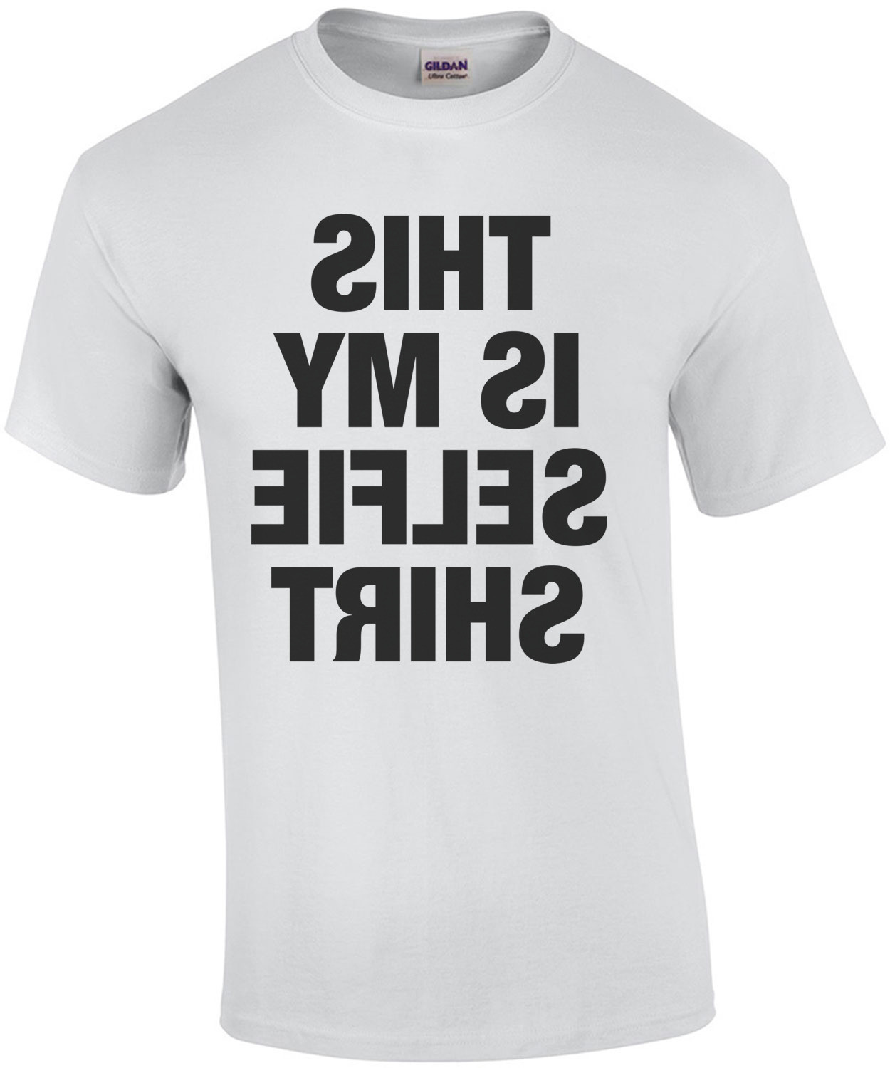 This is My Selfie Shirt 