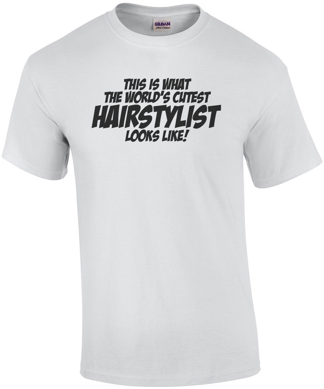 This Is What The Worlds Cutest Hairstylist Looks Like T-Shirt