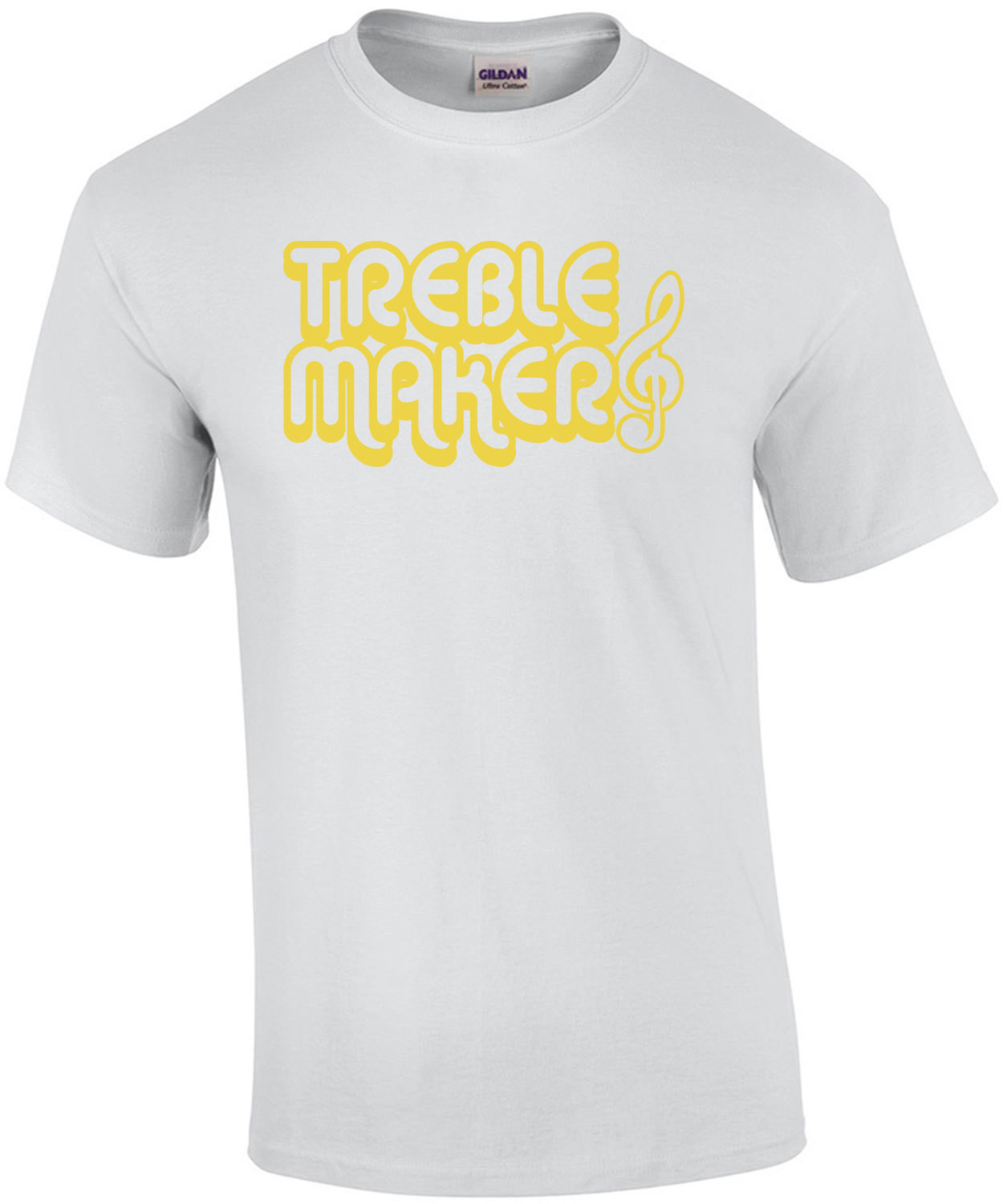Treble Maker - Funny musician t-shirt