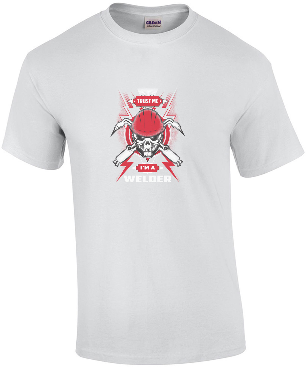 Trust Me I'm A Welder T-Shirt