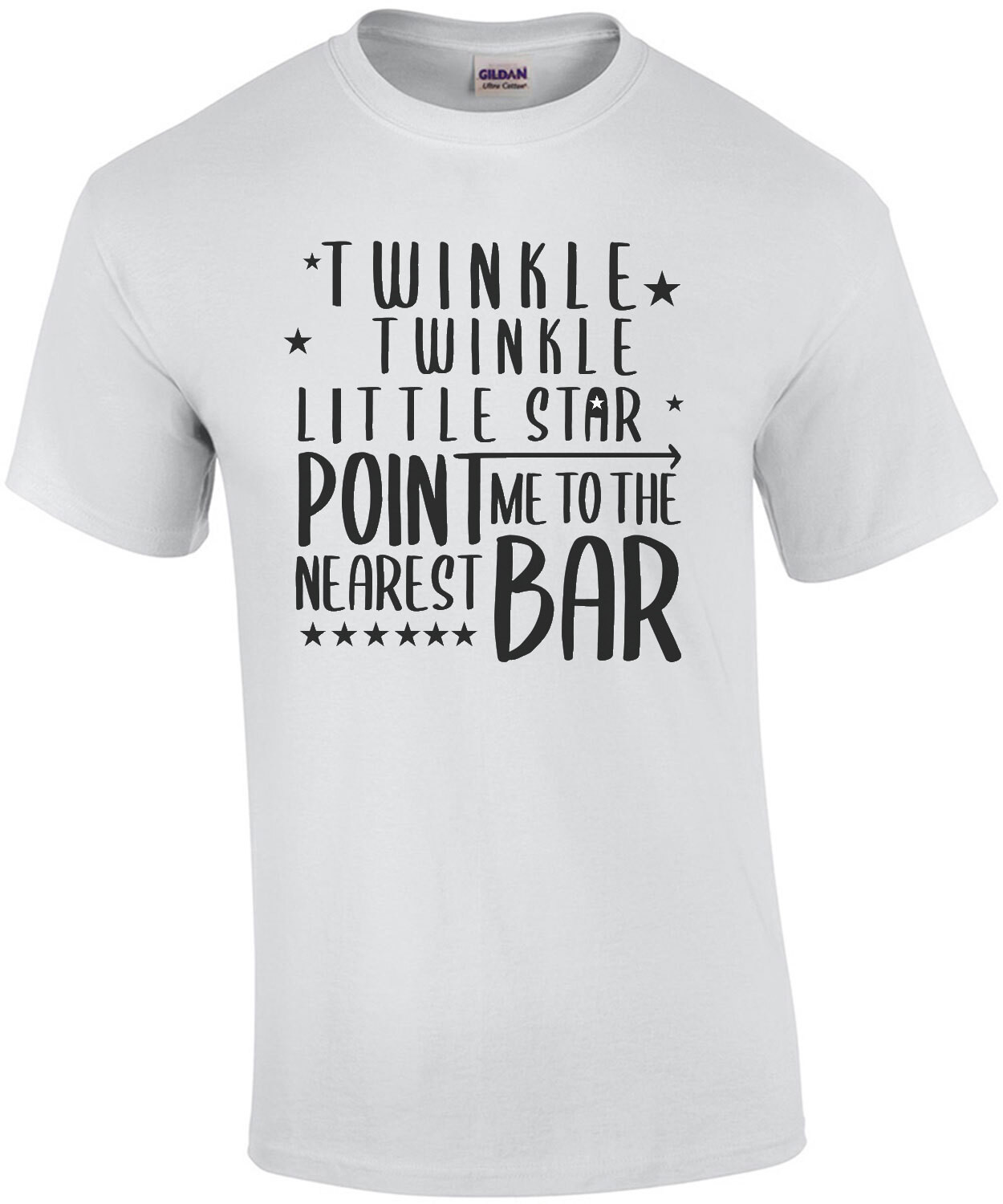 Twinkle Twinkle little star - Point me to the nearest bar - drinking t-shirt