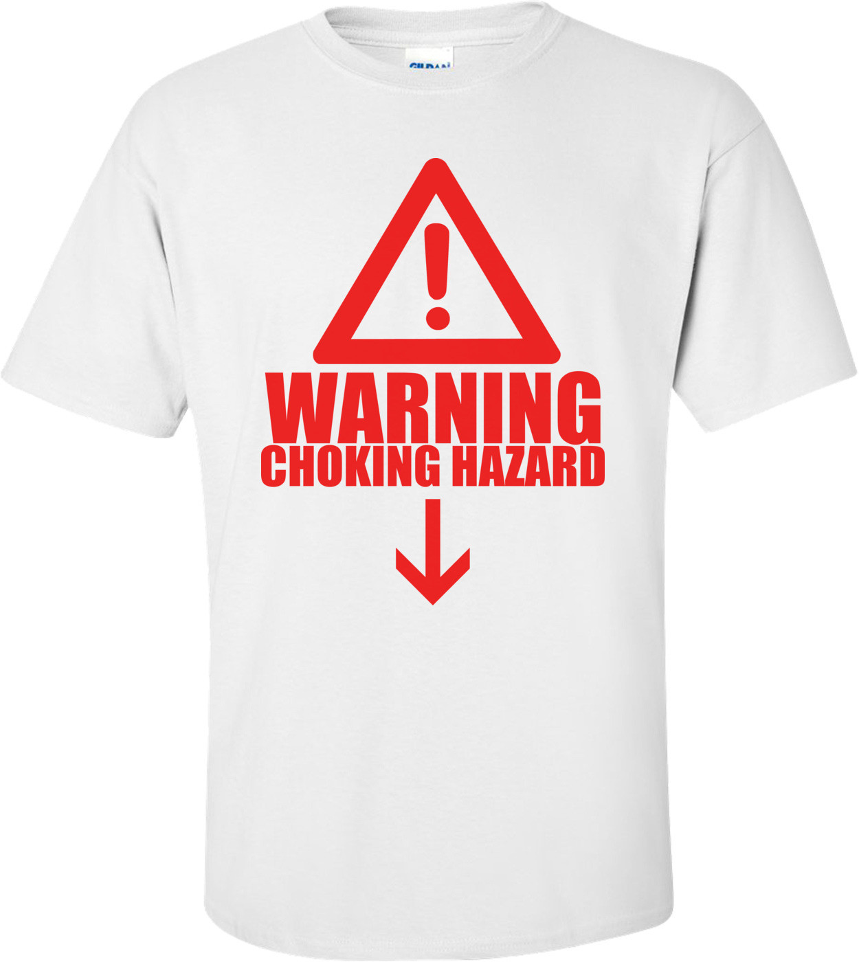 Warning! Choking Hazard Below Shirt
