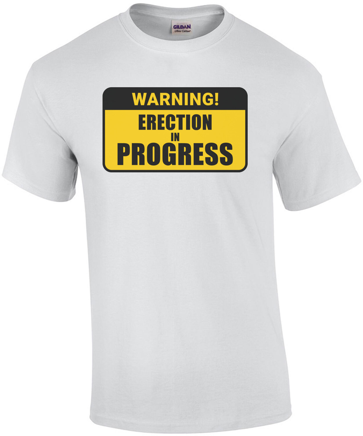 Warning: Erection in Progress. Funny sexual offensive t-shirt
