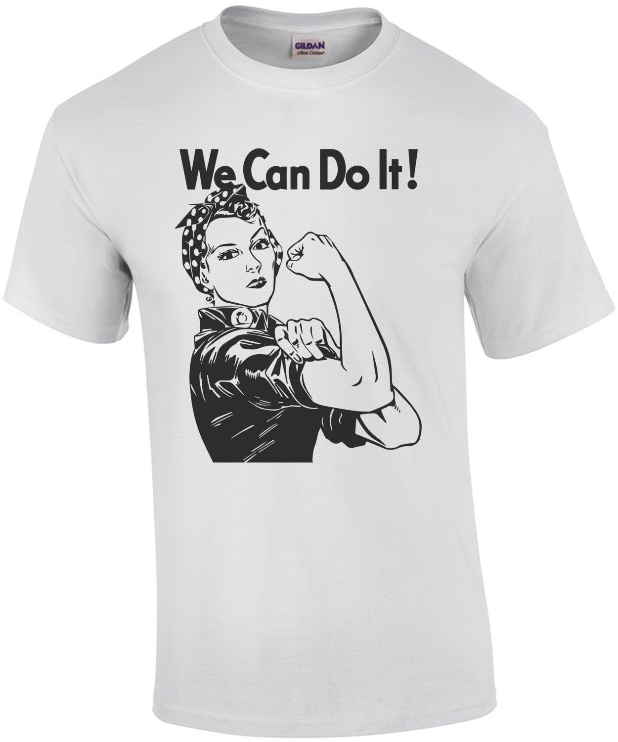 We can do it - Rosie the Riveter T-Shirt
