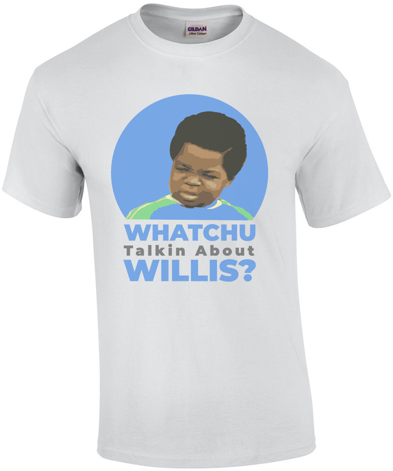 Whatchu talkin about Willis - Diff'rent Strokes - 80's T-Shirt
