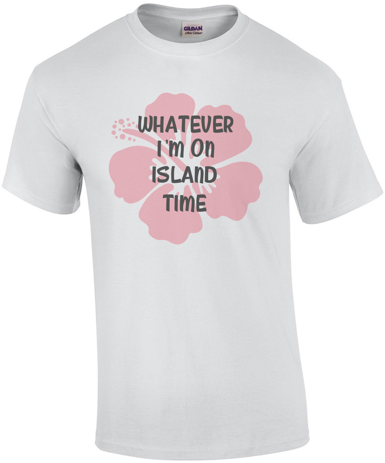 Whatever. I'm on island time - Hawaii T-Shirt