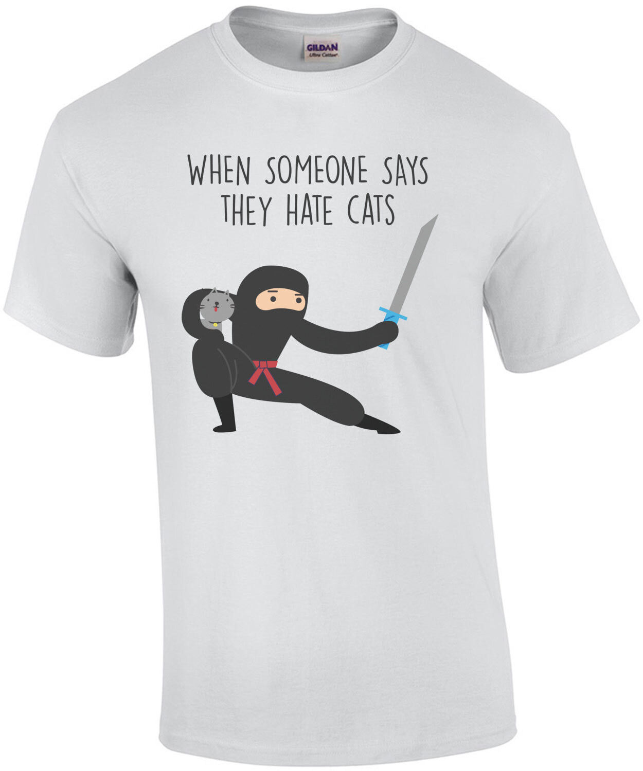 When someone says they hate cats. Funny Cat T-Shirt