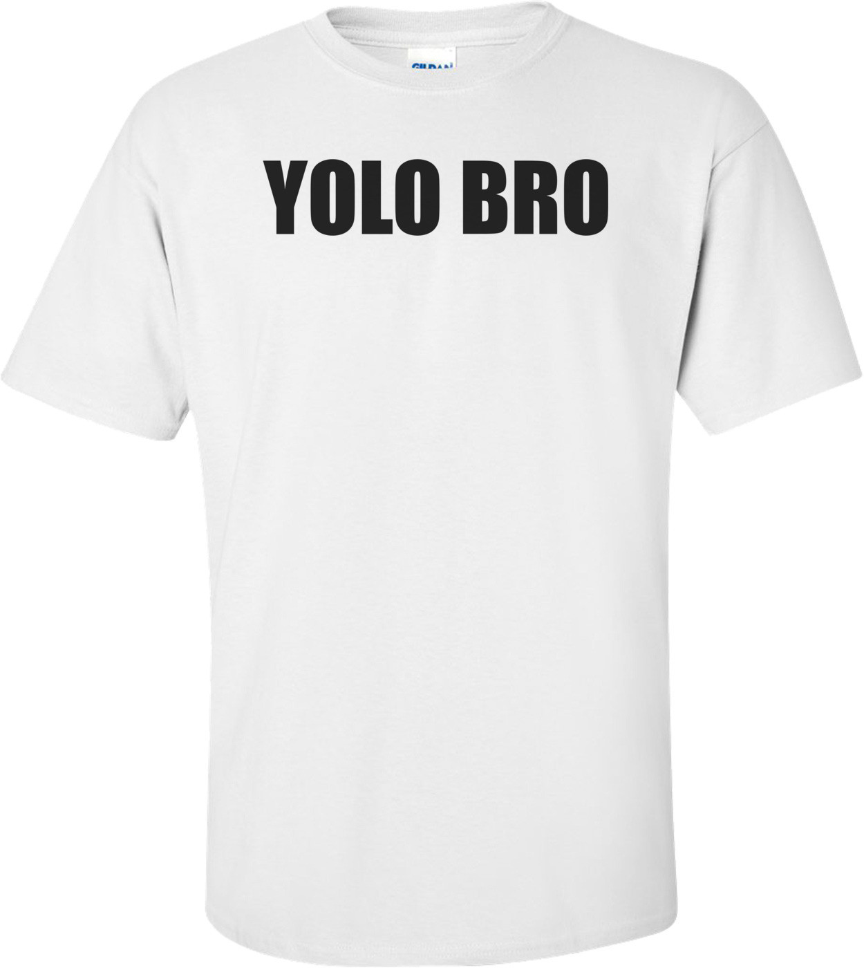 YOLO BRO Shirt