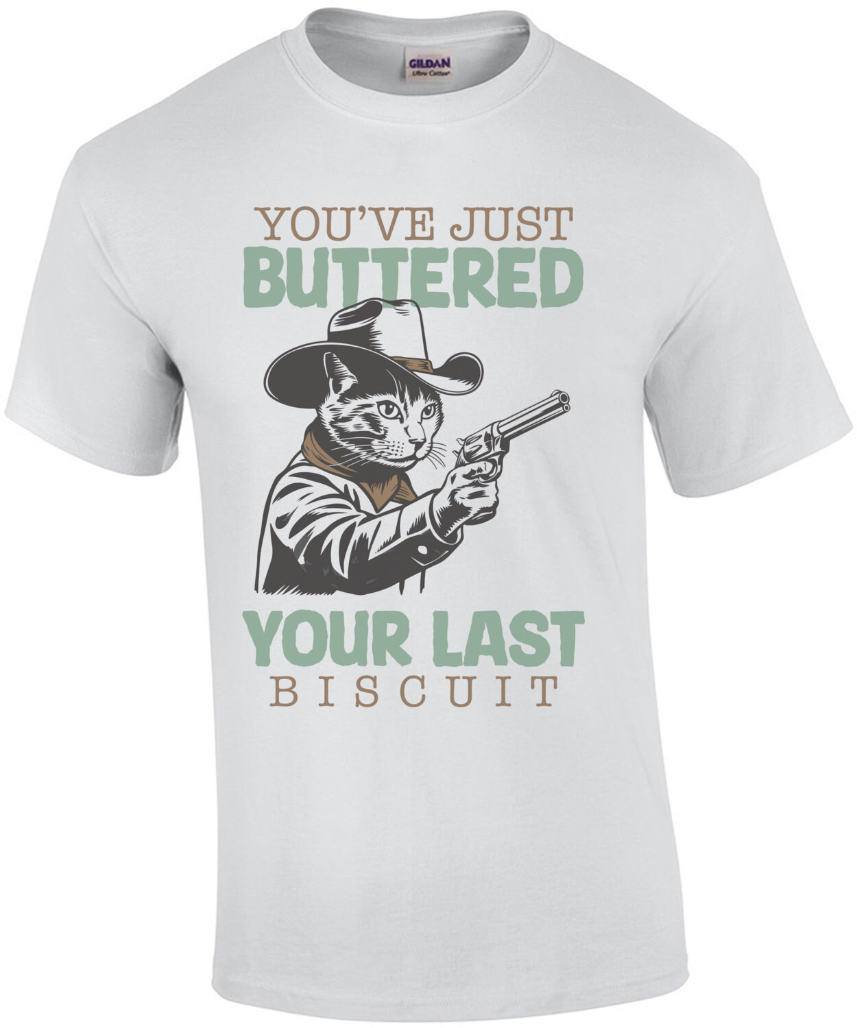You've just buttered your last biscuit - funny cowboy cat shirt, funny cat meme shirt, last haw shirt, vintage shirt, gift for cat lover 