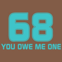 68 You Owe Me One T-shirt 