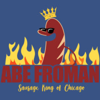 Abe Froman - Sausage King of Chicago - Ferris Bueller's Day Off - 80's t-shirt