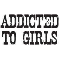 Addicted To Girls T-shirt