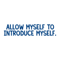 Allow myself to introduce myself. Shirt