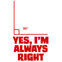 Always Right - Right Triangle Funny Math T-Shirt