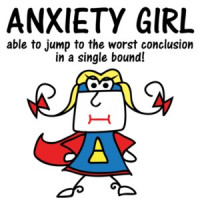 Anxiety girl - able to jump to the worst conclusion in a single bound! - Funny T-Shirt