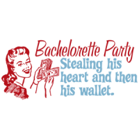 Bachelorette Party Stealing His Heart And Then His Wallet T-shirt