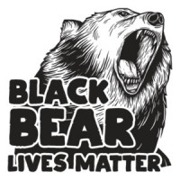 Black Bear Lives Matter - Funny T-Shirt