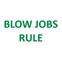BLOW JOBS RULE Shirt