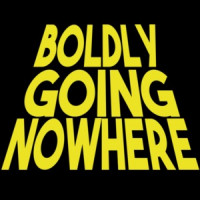 Boldly Going Nowhere Shirt