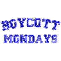 Boycott Mondays - Funny work t-shirt