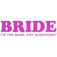 Bride, I'm The Boss Shirt