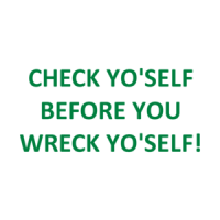 CHECK YO'SELF BEFORE YOU WRECK YO'SELF! Shirt