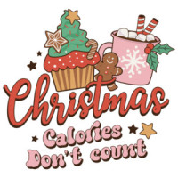 Christmas Calories Don't Count Holidays T-Shirt