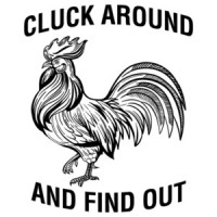 Cluck Around And Find Out Shirt