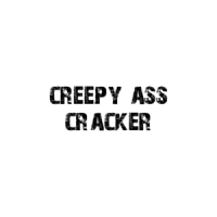 creepy ass cracker Shirt