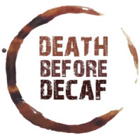 Death Before Decaf - Coffee T-Shirt