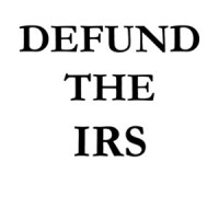Defund the IRS - Political Shirt