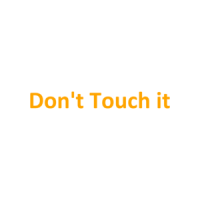 Don't Touch it T-Shirt