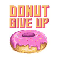 Donut Give Up T-Shirt
