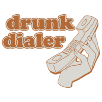Drunk Dialer T-shirt