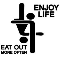 Enjoy Life. Eat out more often. Funny T-shirt