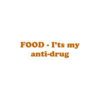 FOOD - I'ts my anti-drug Shirt