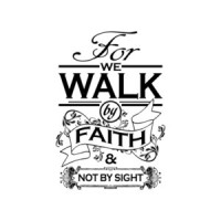 For We Walk By Faith And Not By Sight T-Shirt