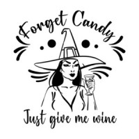 Forget Candy... Just Give Me The Wine! - Drinking Halloween Shirt