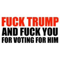 Fuck Trump T-Shirt - Funny Anti-Donald Trump t-shirt, anti-republican shirt, anti-conservative shirt. Funny offensive liberal democrat shirt