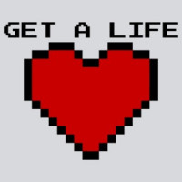 Get a Life T-Shirt