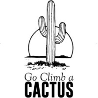 Go Climb A Cactus T-Shirt