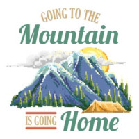 Going To The Mountain Is Going Home T-Shirt