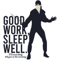 Good work, sleep well - I'll most likely kill you in the morning - The Princess Bride - 80's T-Shirt