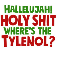 Hallelujah! Holy Shit Where's The Tylenol? Christmas Vacation T-Shirt