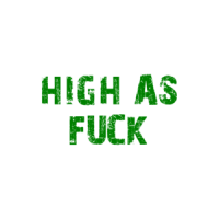 HIGH AS FUCK Shirt